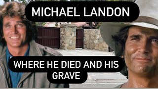 Michael Landon Where he Died  His Impressive Grave  Little House on the Prairie Stars Final Days