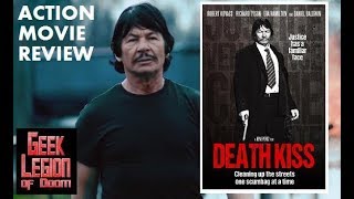 DEATH KISS  2018 Robert Bronzi Kovacs  Death Wish Style Action Movie Review