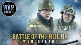 Battle of the Bulge Wunderland 2018  Full War Movie  Steven Luke  Tom Berenger