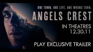 Angels Crest Trailer