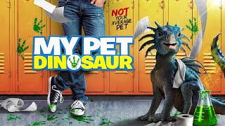 My Pet Dinosaur 2017  Full Adventure Movie  Jordan Dulieu  Annabel Wolfe