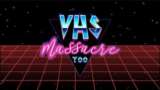 VHS Massacre Too Trailer NOW ON TUBI for FREE