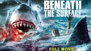 BENEATH THE SURFACE  Hollywood Full Action English Movie  Georgie Banks  Thriller Movie