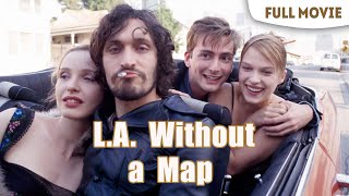 LA Without a Map  English Full Movie  Comedy Drama Romance