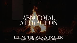 Abnormal Attraction  Behind the Scenes Trailer