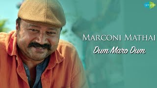 Dum Maro Dum Full Video Song  Hare Rama Hare Krishna  Marconi Mathai  Jayraman  Vijay Sethupathi