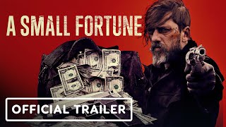 A Small Fortune  Official Trailer 2023 Andrea Bang Liane Balaban Joel Thomas Hynes
