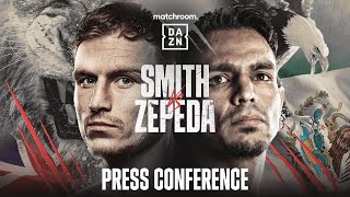 DALTON SMITH VS JOSE ZEPEDA PRESS CONFERENCE LIVESTREAM