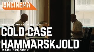 Mads Brggers Cold Case Hammarskjld  2019 Sundance Film Festival