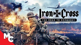 Iron Cross The Road To Normandy  Full Movie  Action War  WWll