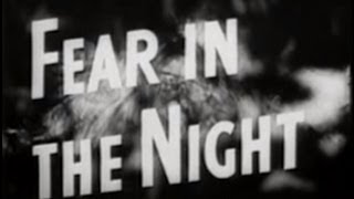 Fear in the Night 1947 Film Noir Drama