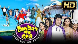 Journey Bombay To Goa 2007 Full HD Bollywood Best Comedy Hindi Movie  Sunil Pal Raju Srivastava