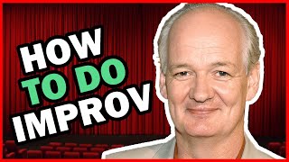 Colin Mochrie Interview  Star of Whose Line  How To Do Improvisational Comedy Improv Comedy Tips