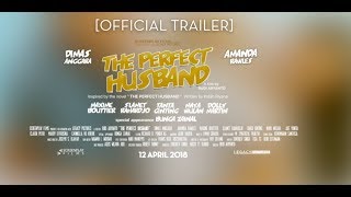 Official Trailer THE PERFECT HUSBAND 2018  Dimas Anggara Amanda Rawles Maxime Bouttier