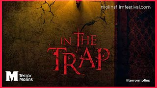 In the trap trailer terrorMolins 2019