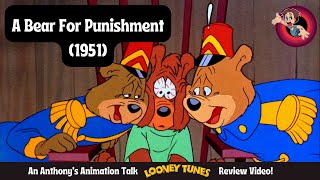 A Bear For Punishment 1951  An Anthonys Animation Talk Looney Tunes Review