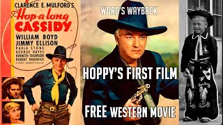 1st HOPALONG CASSIDY FREE HD MOVIE William Boyds 1st Hoppy Classic James Ellison George Hayes