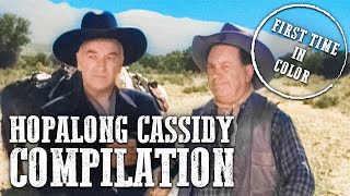 Hopalong Cassidy Compilation  COLORIZED  William Boyd  Western Series