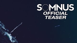 SOMNUS  Official Teaser