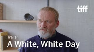 A WHITE WHITE DAY Trailer  TIFF 2019