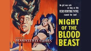 Night of the Blood Beast Ft Sluggo  Demented Features