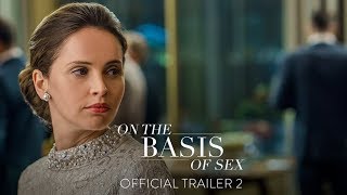 ON THE BASIS OF SEX  Official Trailer  Focus Features