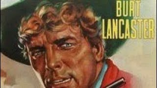 Western Movie  BURT LANCASTER Vengeance Valley Free Full Length English Classic Cowboy Film