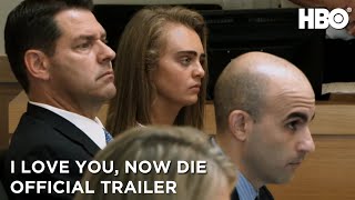 I Love You Now Die The Commonwealth v Michelle Carter 2019 Official Trailer  HBO