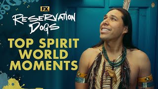The Best Spirit World Moments from Reservation Dogs  FX