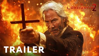 Constantine 2 2025  First Trailer  Keanu Reeves