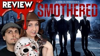SMOTHERED 2016  SpoilerFree Movie Review
