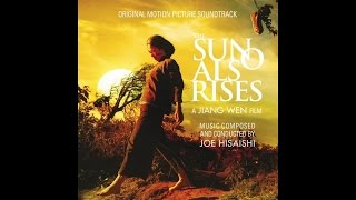 Joe Hisaishi  Singanushiga The Sun Also Rises OST