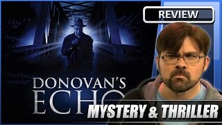 Donovans Echo  Movie Review 2011