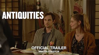 Antiquities 2019  Official Trailer HD
