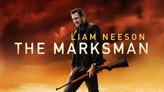 The Marksman 2021 Movie  Liam Neeson Jacob Perez Katheryn Winnick  Review and Facts