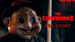The Conference 2023  Kill Count S10  Death Central