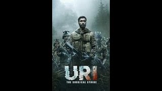 Uri The Surgical Strike Full Movie Hindi Vicky Kaushal Paresh Rawal Mohit Raina and Yami Gautam