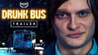 DRUNK BUS  Trailer