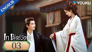 In Blossom EP03  Thriller Romance Drama  Ju JingyiLiu Xueyi  YOUKU