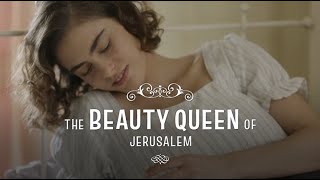 The Beauty Queen of Jerusalem  First Look Trailer English Subs  yes Studios