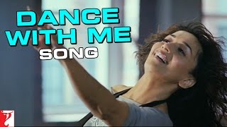 Dance With Me Song  Aaja Nachle  Madhuri Dixit  Sonia Saigal  SalimSulaiman  Asif Ali Beg