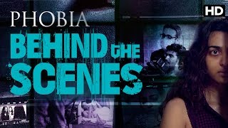 Phobia  Behind The Scenes