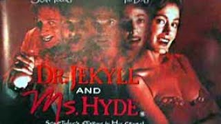 DR JEKYLL AND MS HYDE 1995 MOVIE REVIEW