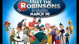 Meet the Robinsons Official Trailer 2007