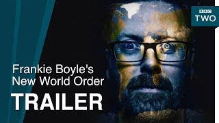 Frankie Boyles New World Order Trailer  BBC Two