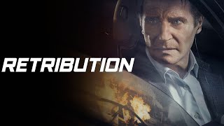 Retribution 2023 Movie  Liam Neeson  Noma Dumezweni Lilly Aspell  Review And Fact