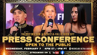 Oscar Valdez vs Liam Wilson  Seniesa Estrada vs Yokasta Valle  KICK OFF PRESS CONFERENCE