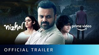 Nizhal  Official Trailer  Kunchacko Boban Nayanthara Divya Prabha  Amazon Prime Video