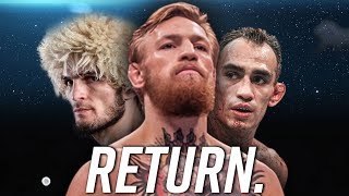 The Notorious Return of Conor McGregor Before it is too late