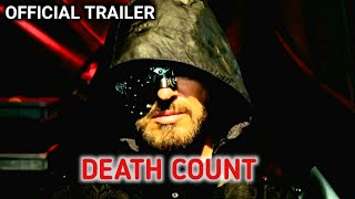 DEATH COUNT Official Trailer 2022